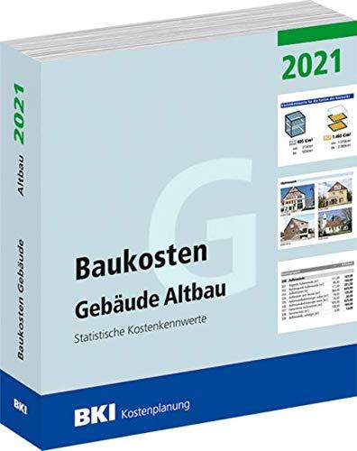 BKI Baukosten Gebäude Altbau 2021: Statistische Kostenkennwerte