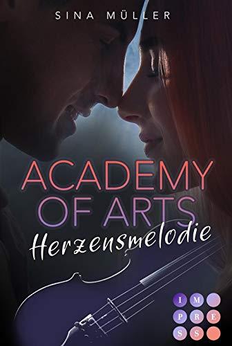 Academy of  Arts: Herzensmelodie: New-Adult Romance