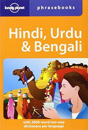 Lonely Planet Hindi, Urdu & Bengali Phrasebook (Lonely Planet Phrasebook: Hindi, Urdu & Bengali)