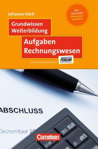 Grundwissen Weiterbildung: Aufgaben Rechnungswesen