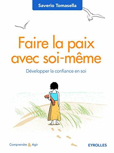 Faire la paix avec soi-même : développer la confiance en soi