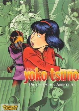 Yoko Tsuno Sammelbände, Band 1: Die deutschen Abenteuer