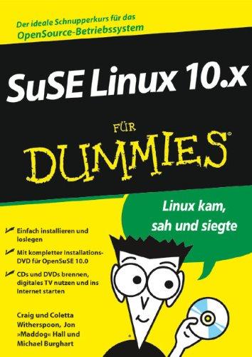 SUSE Linux 10.x für Dummies. Mit OpenSUSE 10.0 auf der DVD