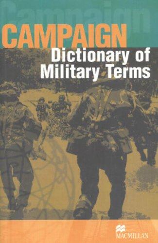 Campaign Dictionary of Military Terms