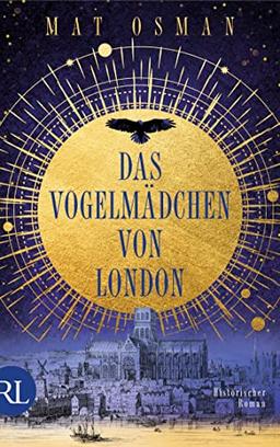 Das Vogelmädchen von London: Historischer Roman