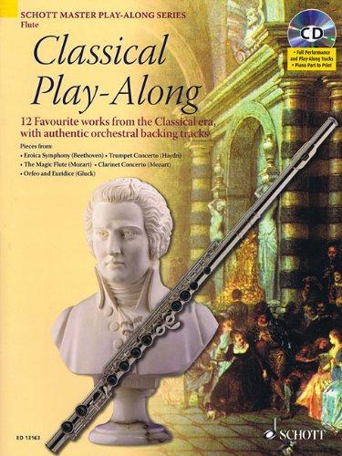 Classical Play-Along: 12 bekannte Stücke der Klassik mit authentischen Orchester-Playbacks. Flöte. Ausgabe mit CD. (Schott Master Play-Along Series)