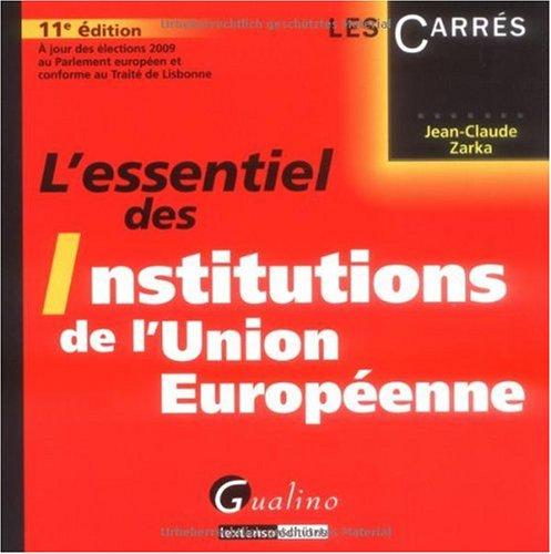 L'essentiel des institutions de l'Union européenne