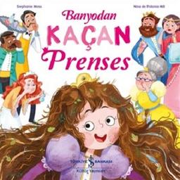 Banyodan Kaçan Prenses