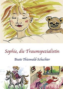 Sophie, die Traumspezialistin