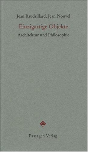 Einzigartige Objekte: Architektur und Philosophie