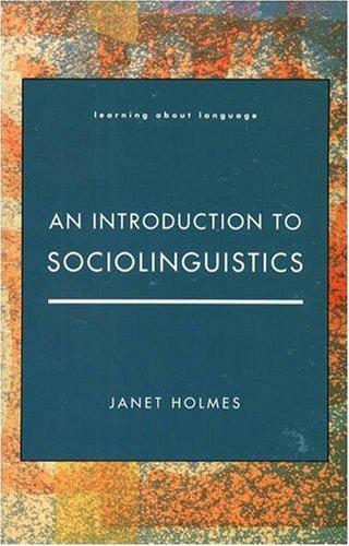 An Introduction to Sociolinguistics (Learning About Language)