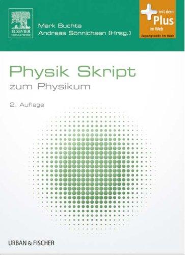 Physik Skript: zum Physikum - mit Zugang zum Elsevier-Portal