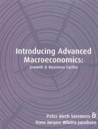 Introducing Advanced Macroeconomics: Growth and Business Cycles