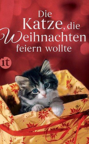 Die Katze, die Weihnachten feiern wollte (insel taschenbuch)