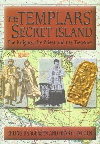 The Templars' Secret Island: The Knights, the Priest and the Treasure