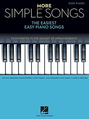 More Simple Songs: The Easiest Easy Piano Songs: Klavierpartitur, Sammelband für Klavier