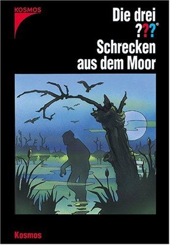 Die drei ???. Schrecken aus dem Moor (drei Fragezeichen). Nach Alfred Hitchcock