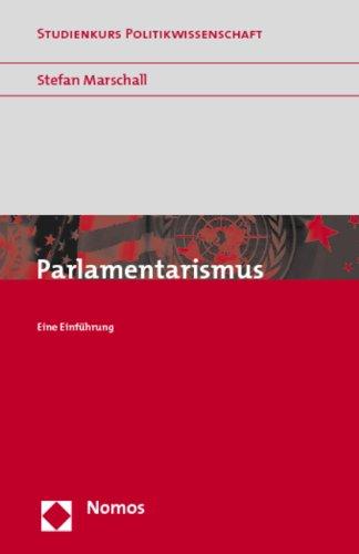 Parlamentarismus: Eine Einführung