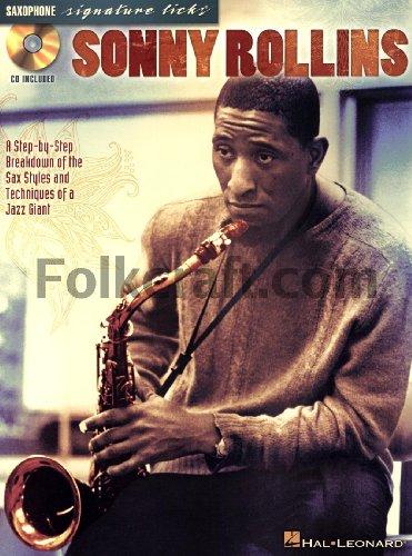 Saxophone Signature Licks: Sonny Rollins (Lehrbuch Tenorsax): Lehrmaterial, CD für Tenor-Saxophon (Guitar Signature Licks)