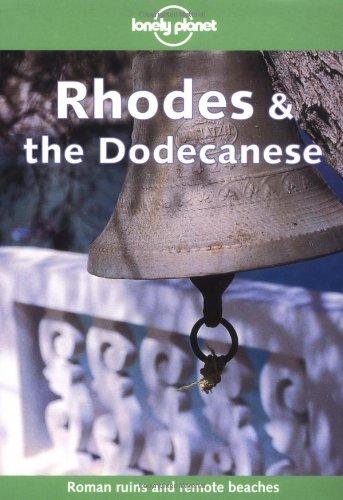 Rhodes & the Dodecanese (Lonely Planet Rhodes & Dodecan)