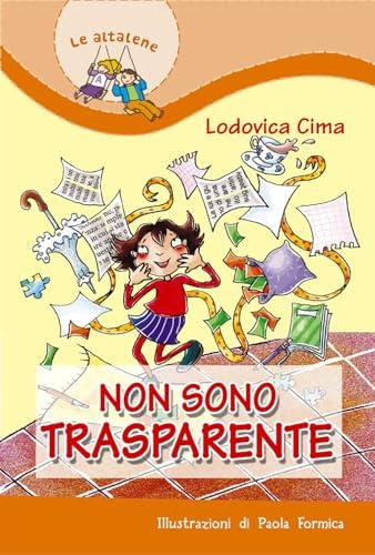 Non sono trasparente (Il parco delle storie, Band 26)