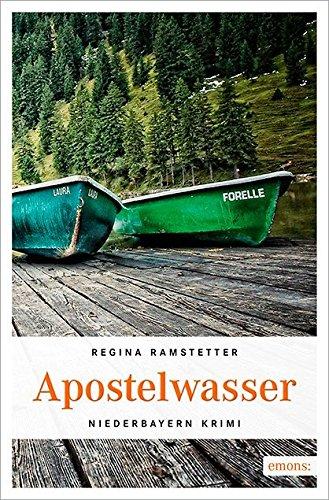 Apostelwasser (Niederbayern Krimi)