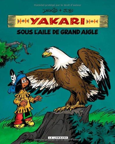 Yakari. Vol. 7. Yakari sous l'aile de Grand Aigle