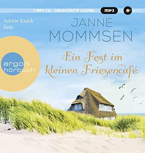 Ein Fest im kleinen Friesencafé: Lesung. Ungekürzte Ausgabe (Die kleine Friesencafé-Reihe, Band 2)