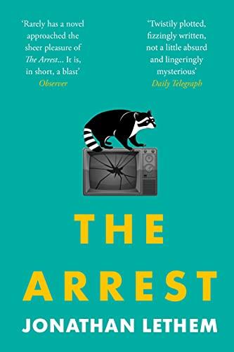 The Arrest: Jonathan Lethem