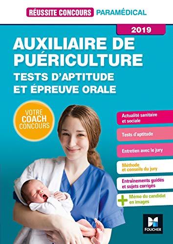 Auxiliaire de puériculture : tests d'aptitude et épreuve orale : 2019