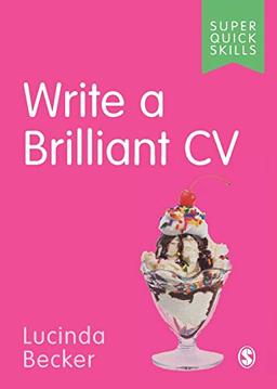 Write a Brilliant CV (Super Quick Skills)