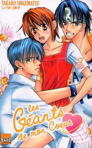 Les géants de mon coeur. Vol. 3