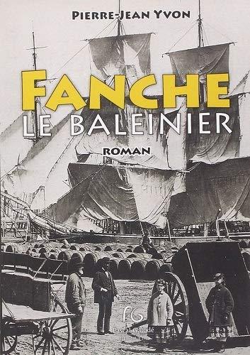 Fanche, le baleinier