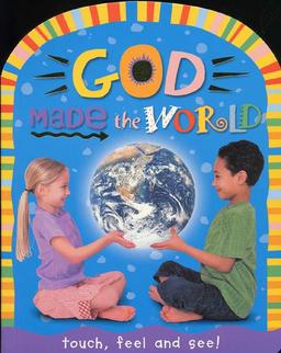 God Made the World (Touch & Feel)