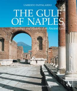 The Gulf of Naples: Archaeology and History of an Ancient Land