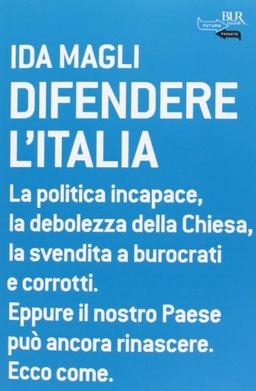 Difendere l'Italia (BUR Futuropassato)