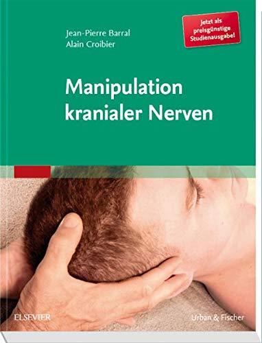 Manipulation kranialer Nerven