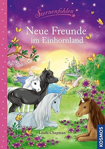 Sternenfohlen, Neue Freunde im Einhornland: Magische Geschichten zum Vorlesen