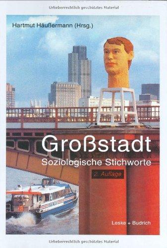 Großstadt: Soziologische Stichworte