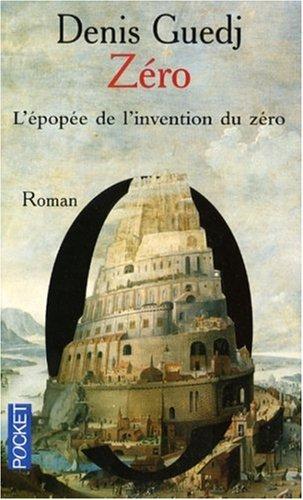 Zéro ou Les cinq vie d'Aémer : l'épopée de l'invention du zéro