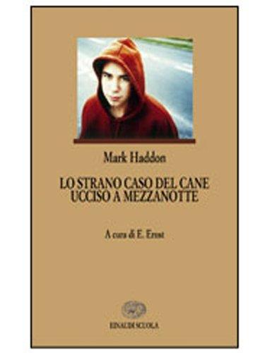 Lo strano caso del cane ucciso a mezzanotte (I libri da leggere)