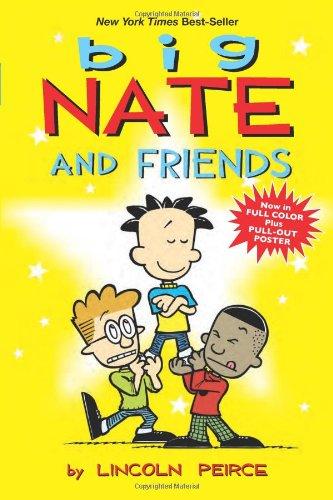 Big Nate and Friends: (Big Nate Comic Compilations)