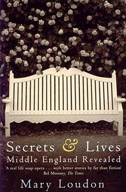 Secrets and Lives: Middle England Revealed