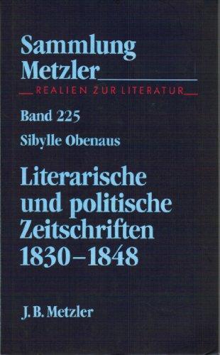 Literarische und politische Zeitschriften 1830-1848