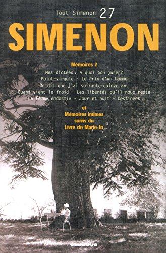 Tout Simenon. Vol. 27. Mémoires. Vol. 2