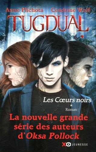 Tugdual. Vol. 1. Les coeurs noirs