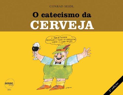 Catecismo Da Cerveja (Em Portuguese do Brasil)