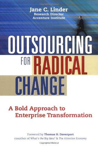 Outsourcing for Radical Change