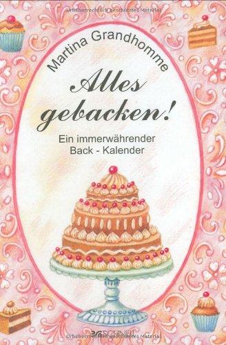 Alles gebacken!