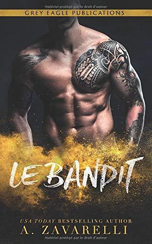 Le Bandit: Un roman Gangs de Boston